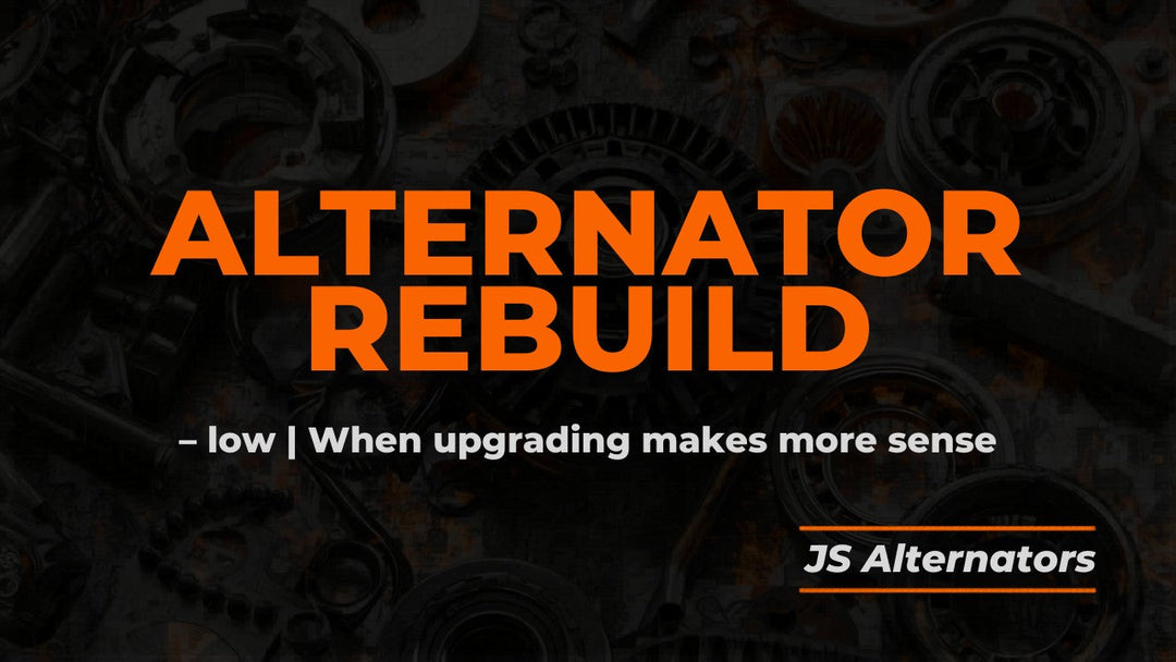 Alternator Rebuild Kits Costs and When Upgrading Makes More Sense