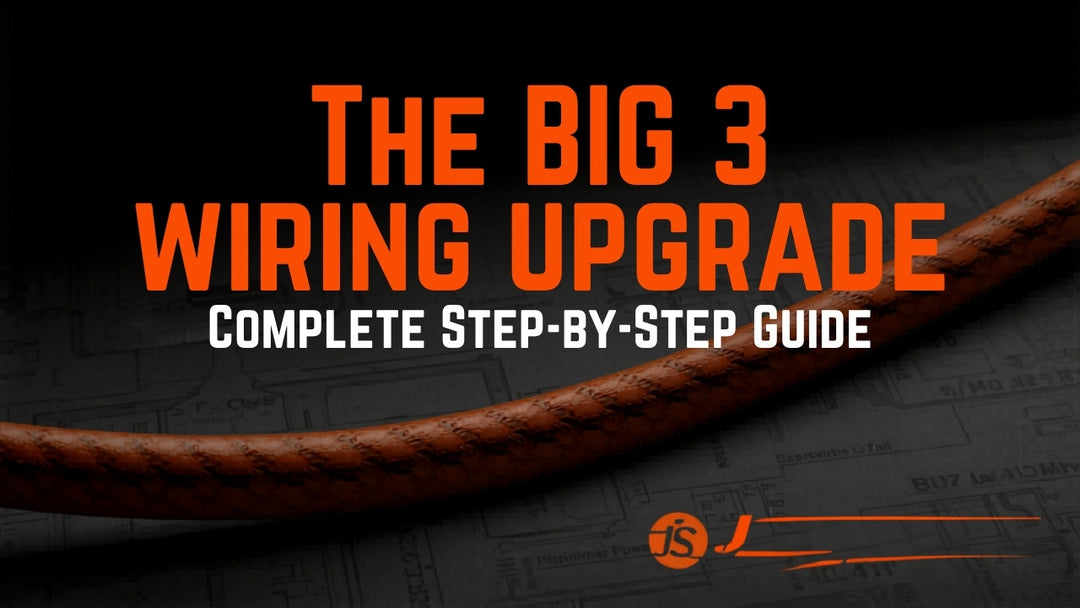 The Big 3 Wiring Upgrade Complete Step-by-Step Guide