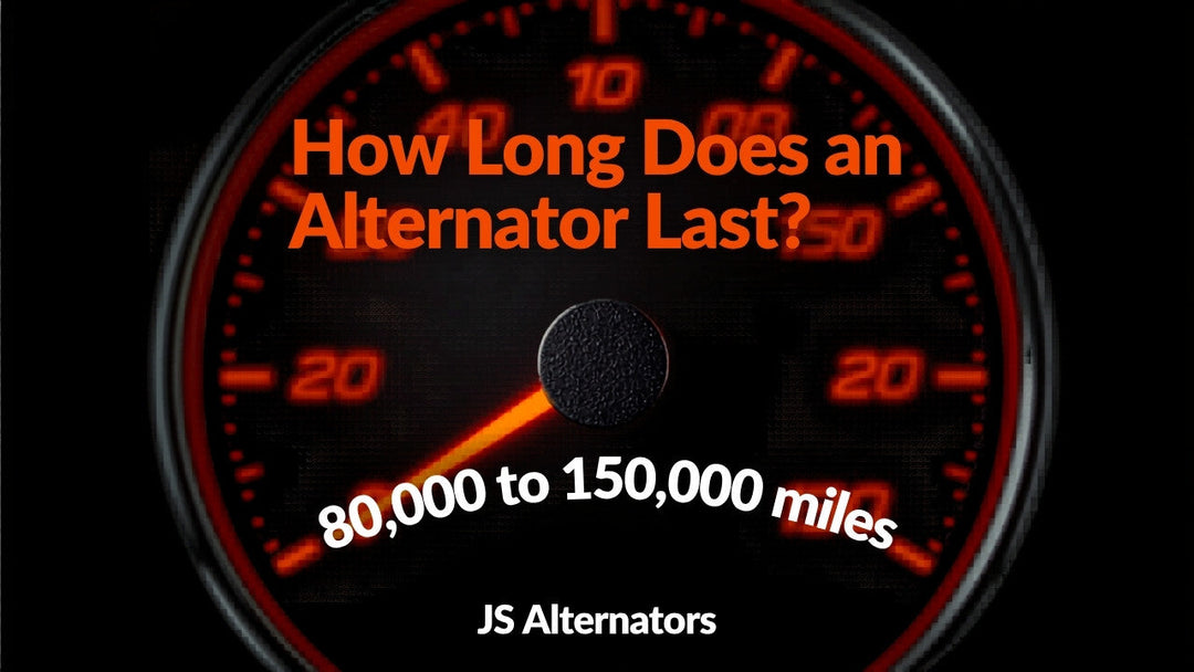 How Long Does an Alternator Last Lifespan Warning Signs and When to Replace